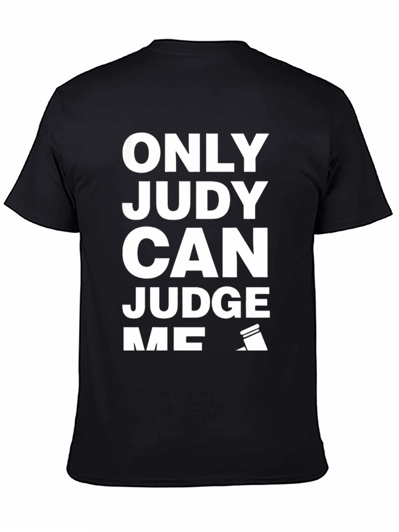 Only Judy Can Judge Me Black Graphic Tee