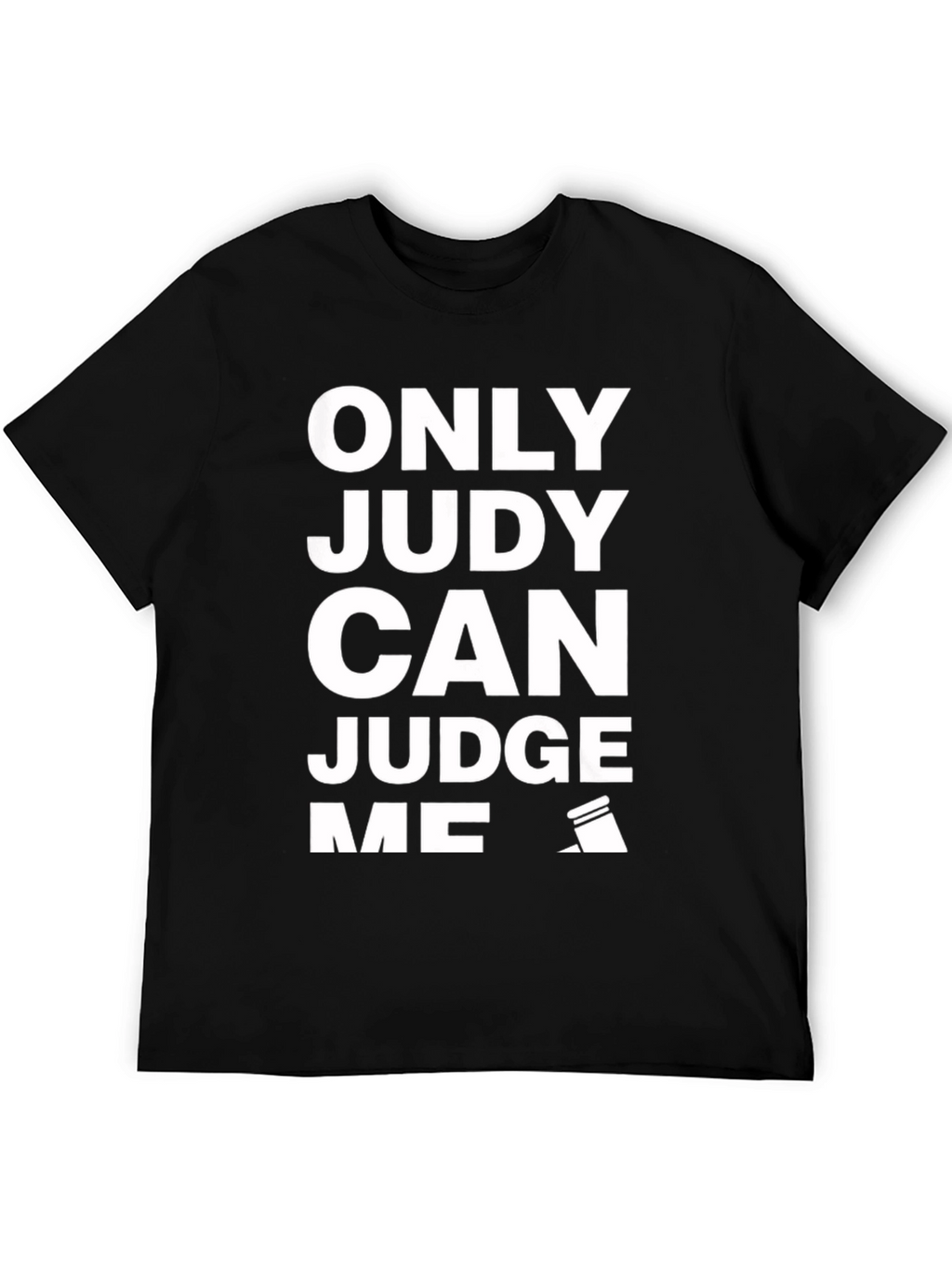 Only Judy Can Judge Me Black Graphic Tee