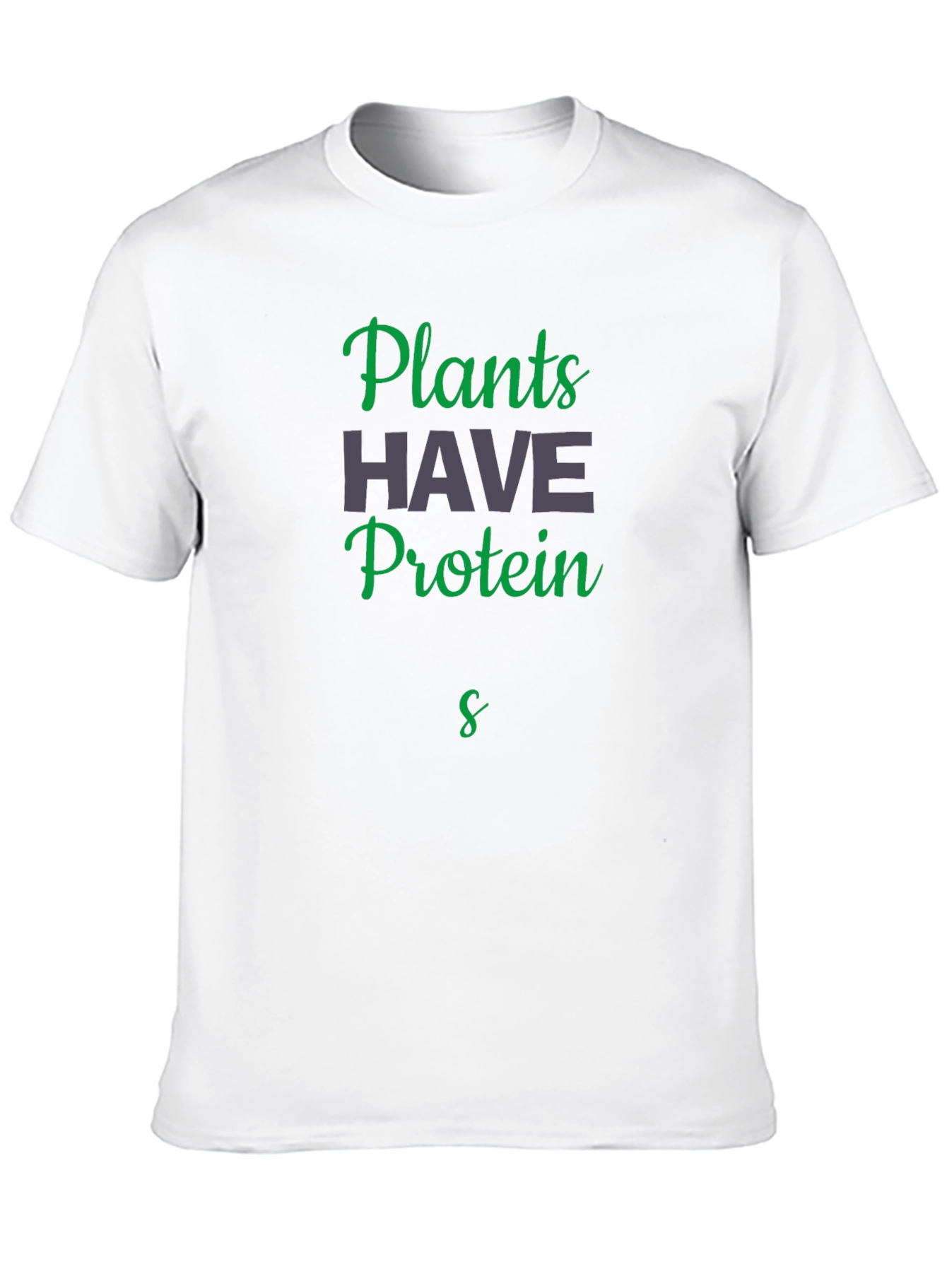 Plants Have Protein Black T-Shirt