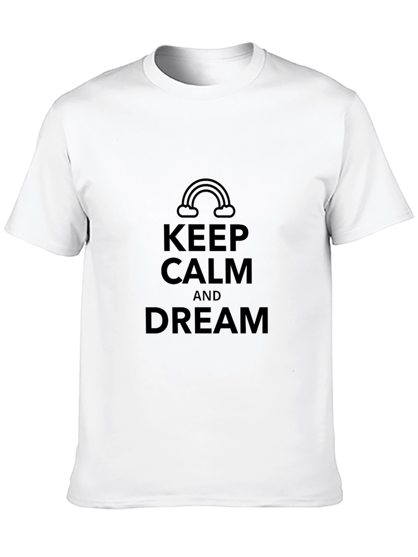 Keep Calm & Dream T-Shirt - Stylish Comfort