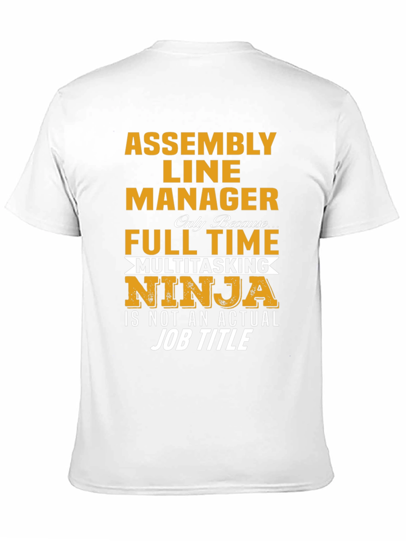 Assembly Line Manager Novelty T-Shirt