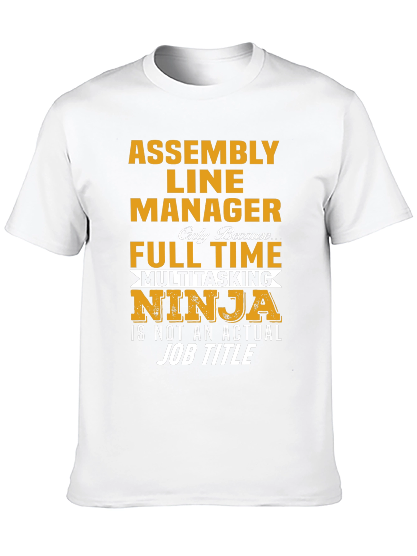 Assembly Line Manager Novelty T-Shirt