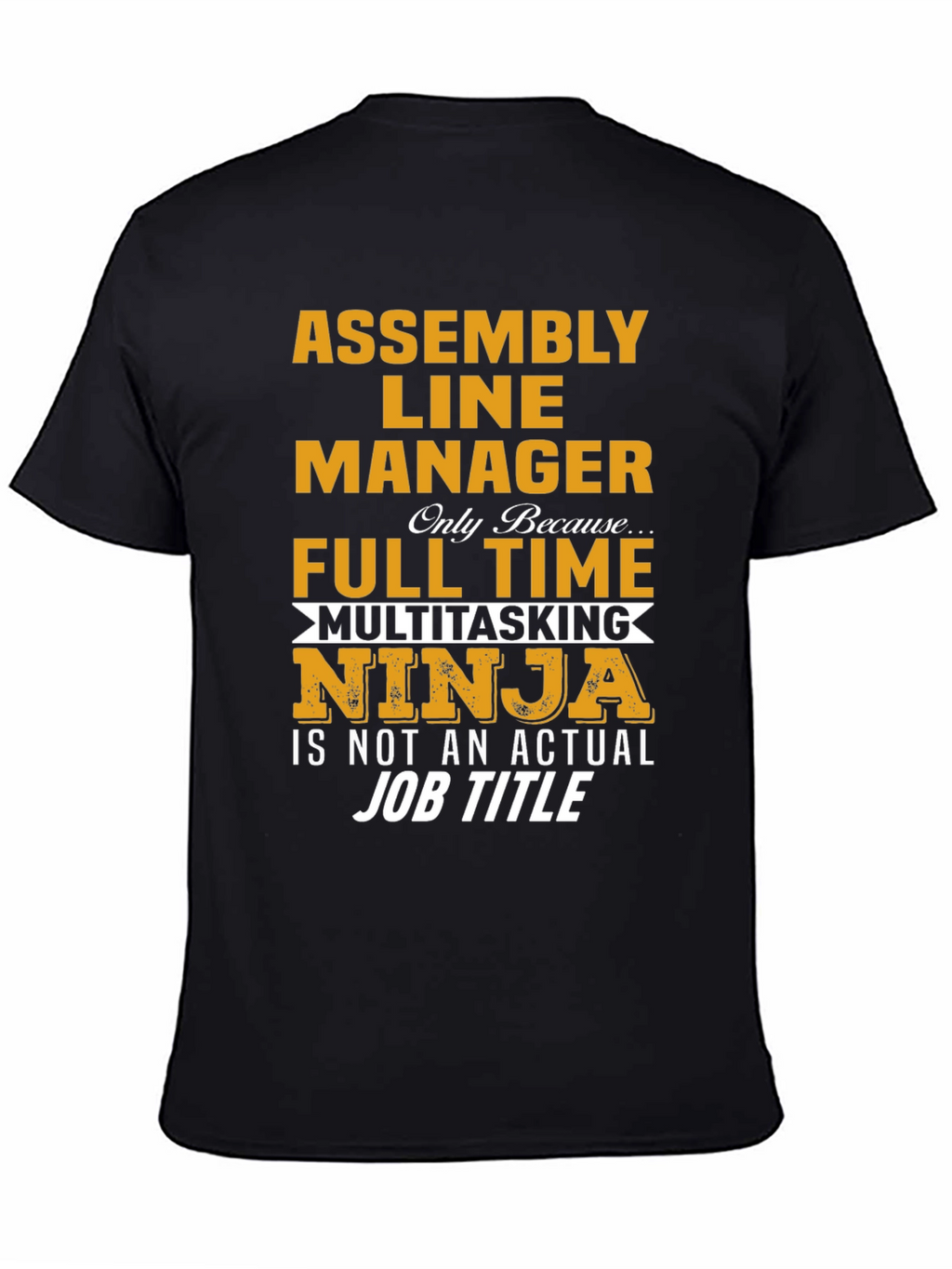 Assembly Line Manager Novelty T-Shirt