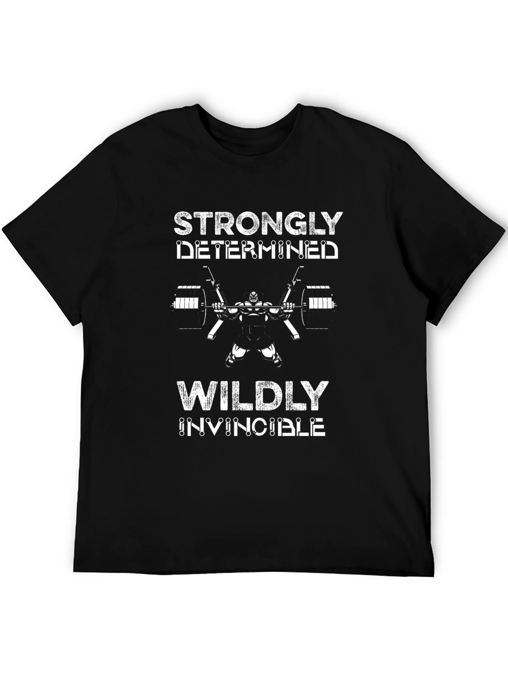 Strongly Determined Weightlifting T-Shirt