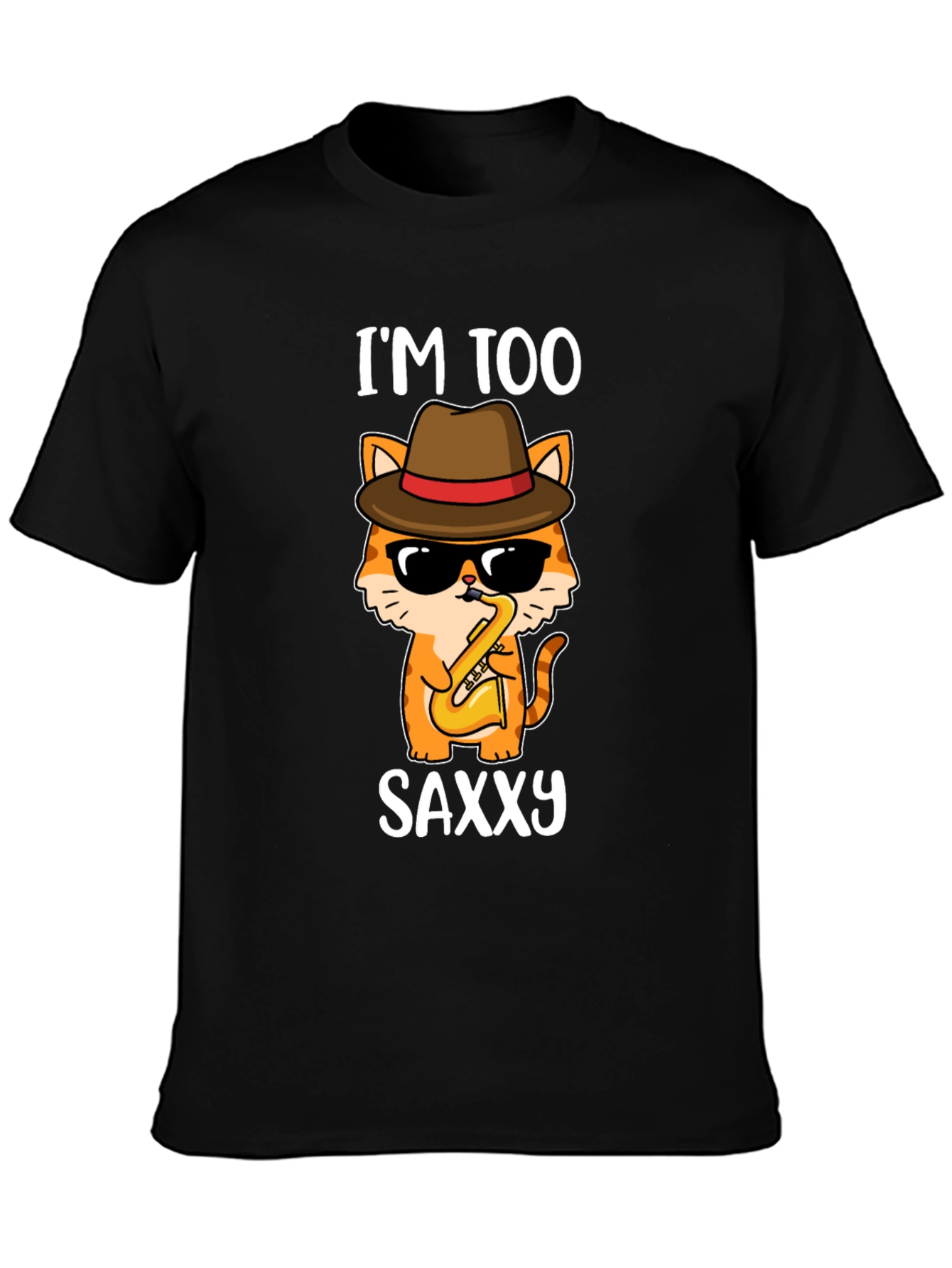 Im Too Saxxy Cat T-Shirt