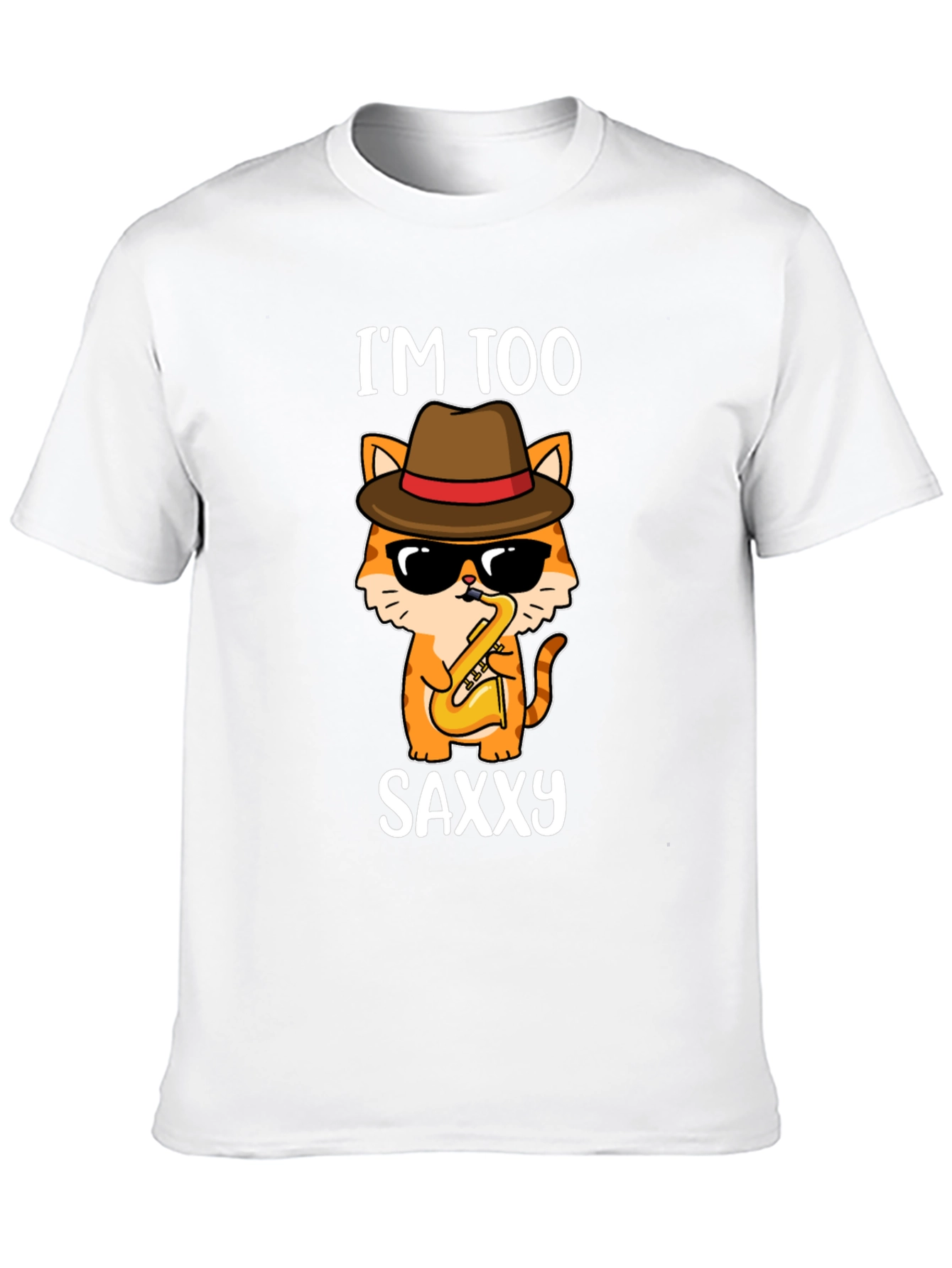 Im Too Saxxy Cat T-Shirt