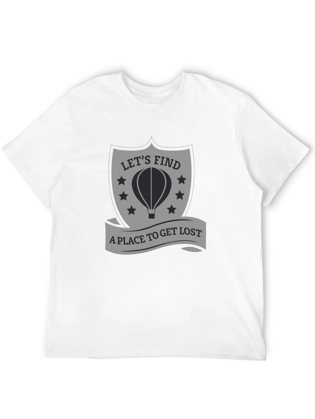 Lets Find A Place to Get Lost T-Shirt