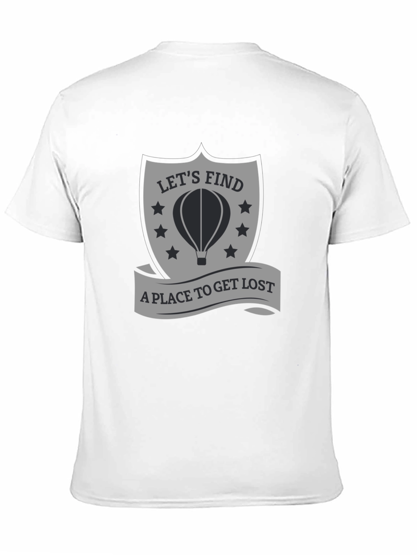 Lets Find A Place to Get Lost T-Shirt