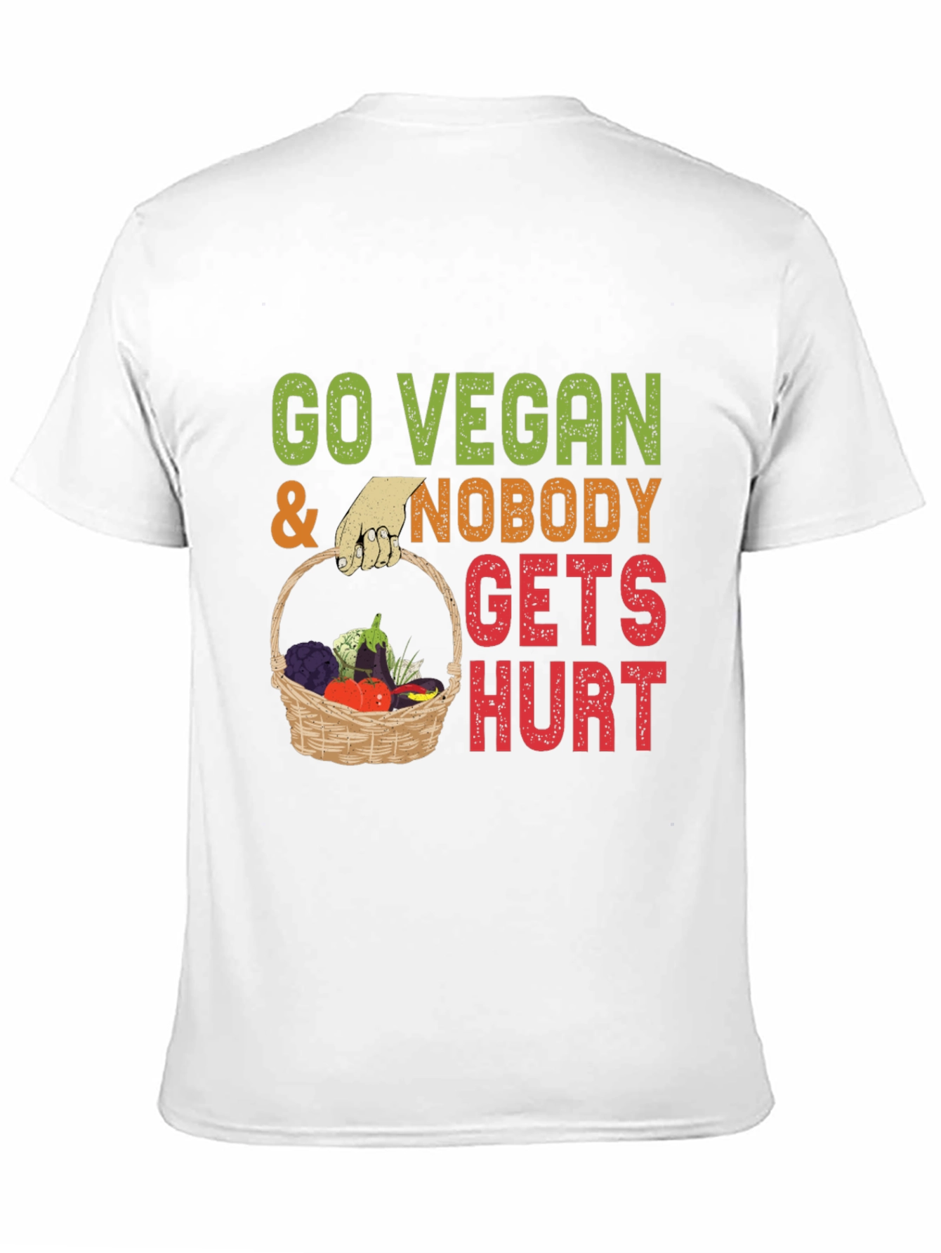 Go Vegan Nobody Gets Hurt T-Shirt