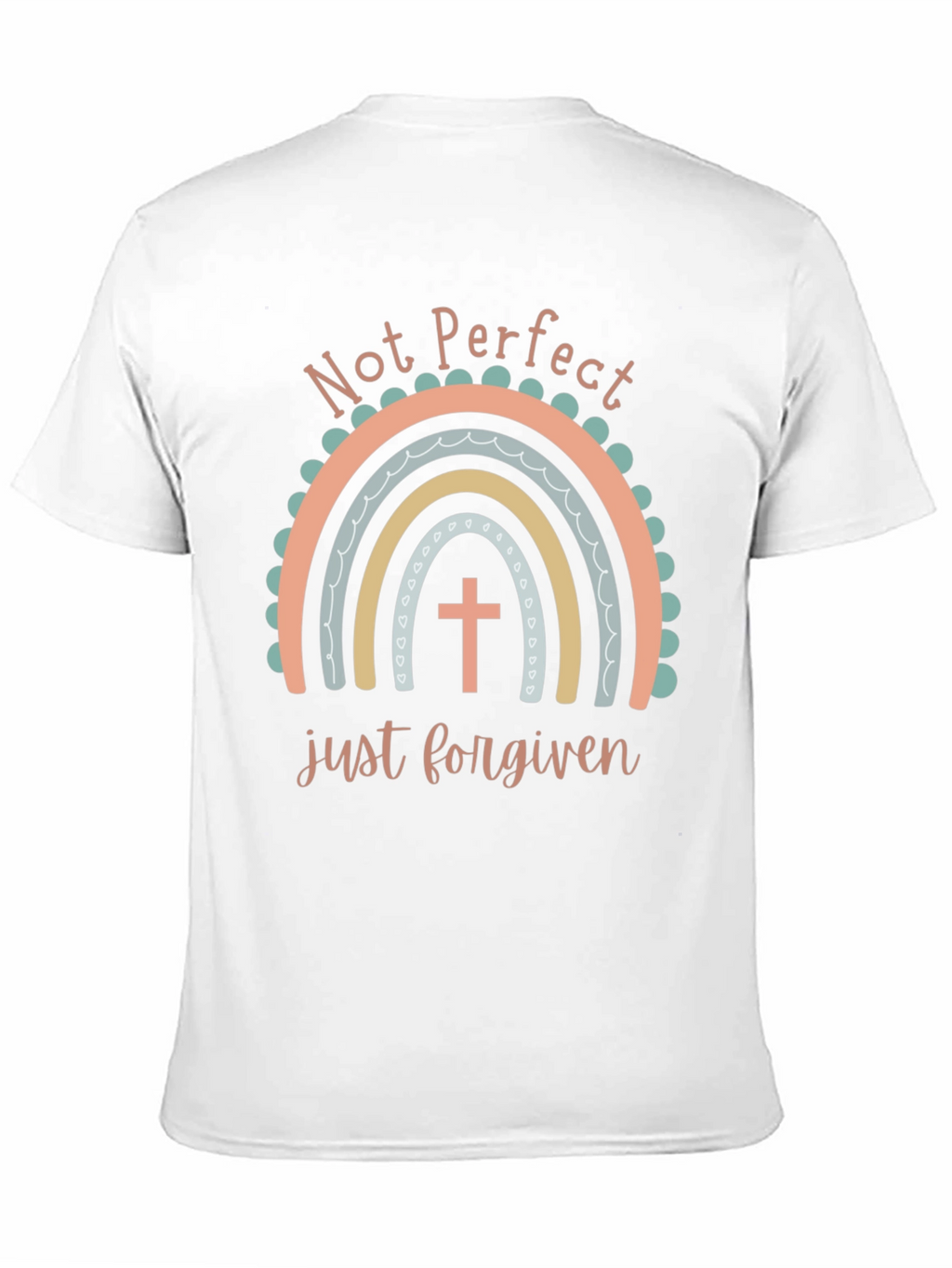 Not Perfect Just Forgiven T-Shirt