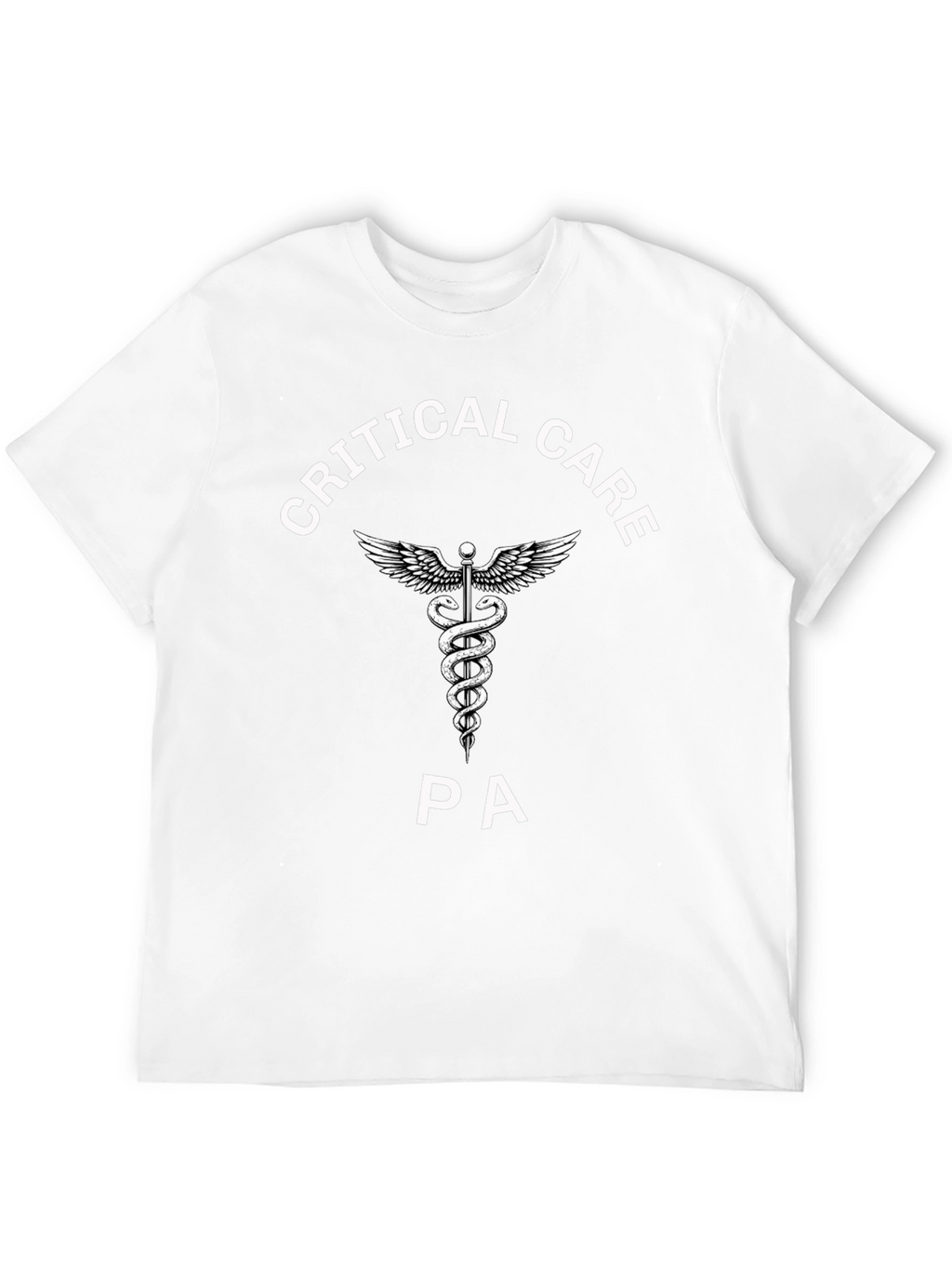 Critical Care PA T-Shirt - Medical Caduceus Design