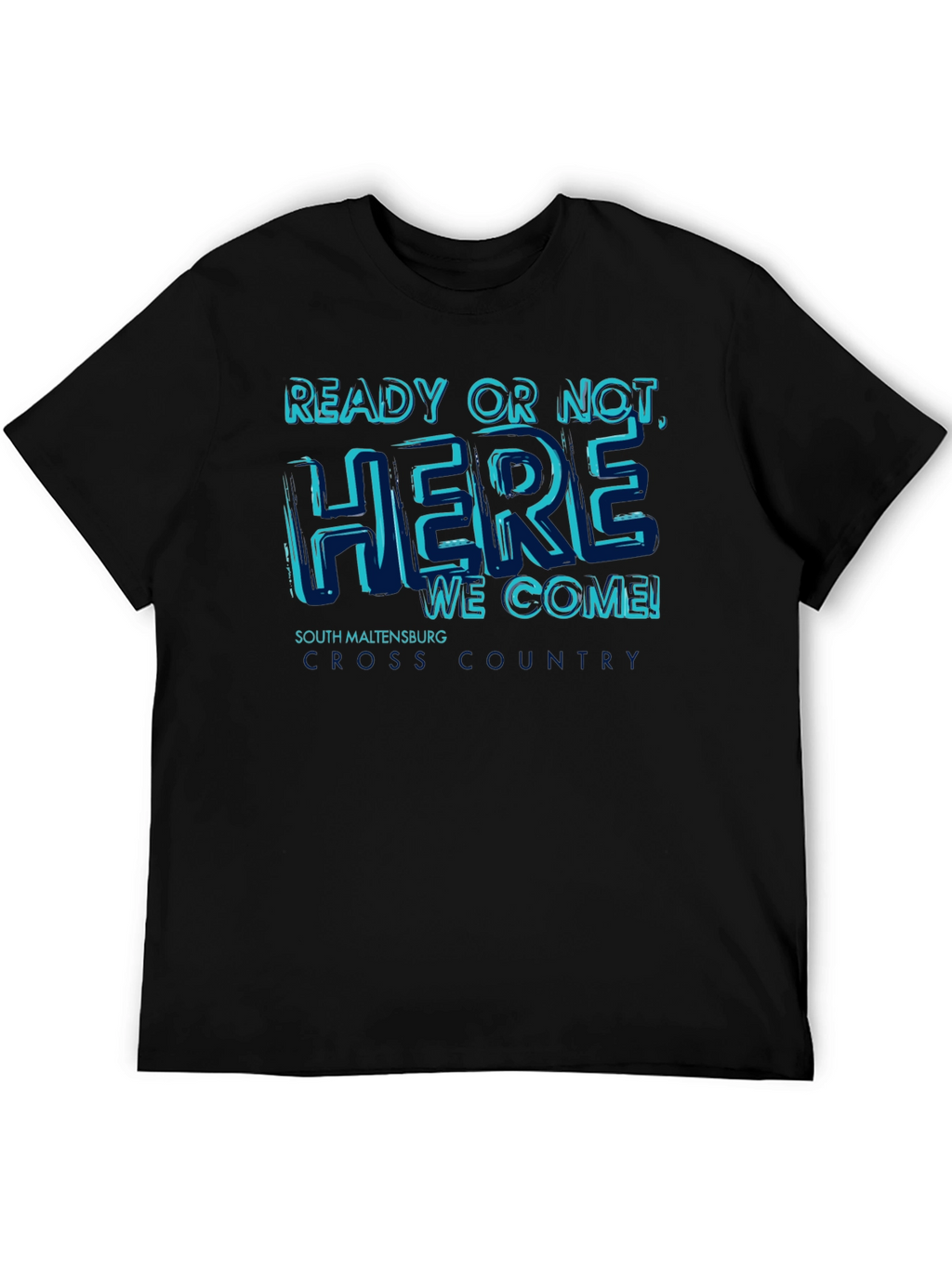 Ready or Not Here We Come T-Shirt