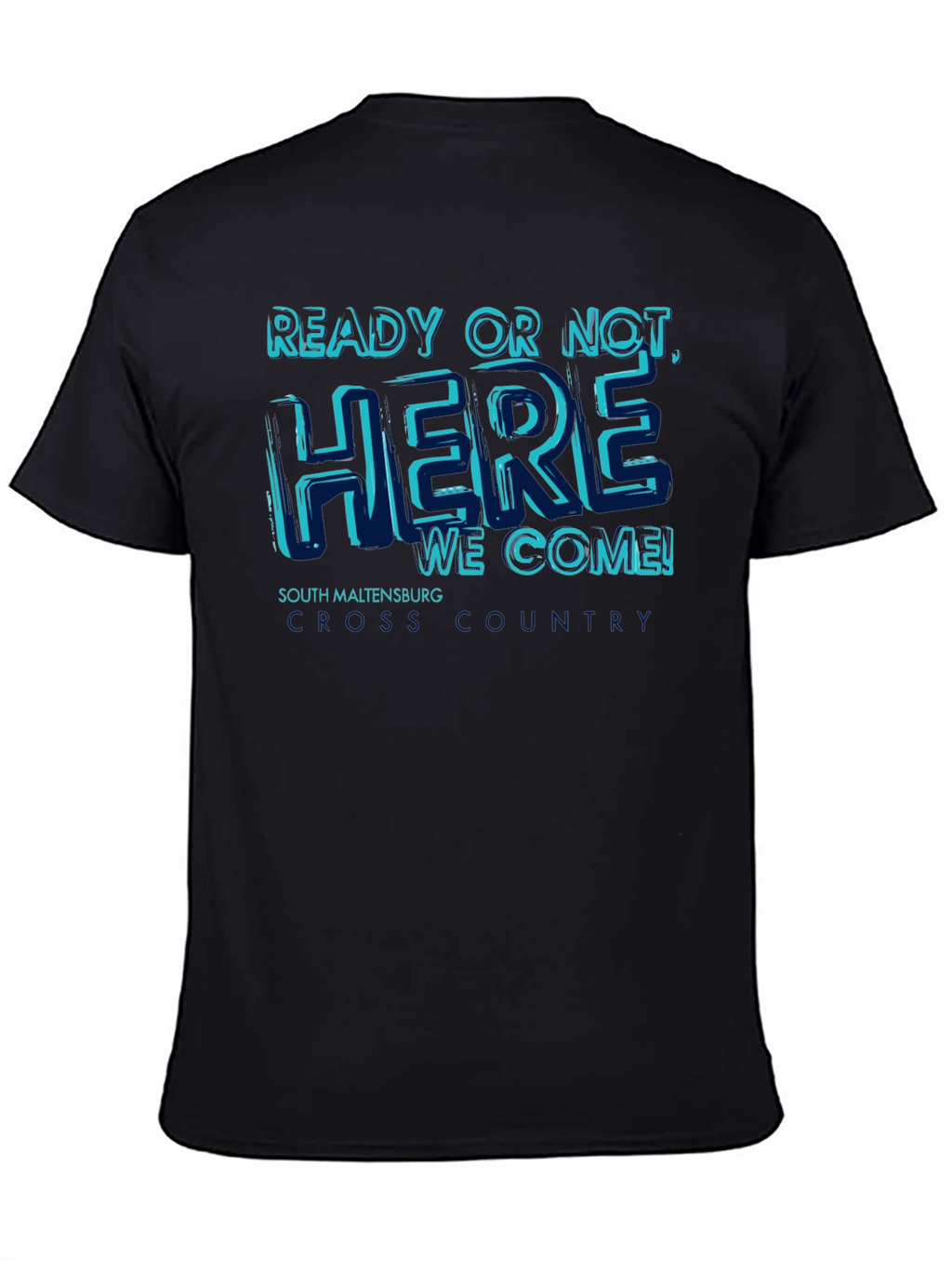 Ready or Not Here We Come T-Shirt