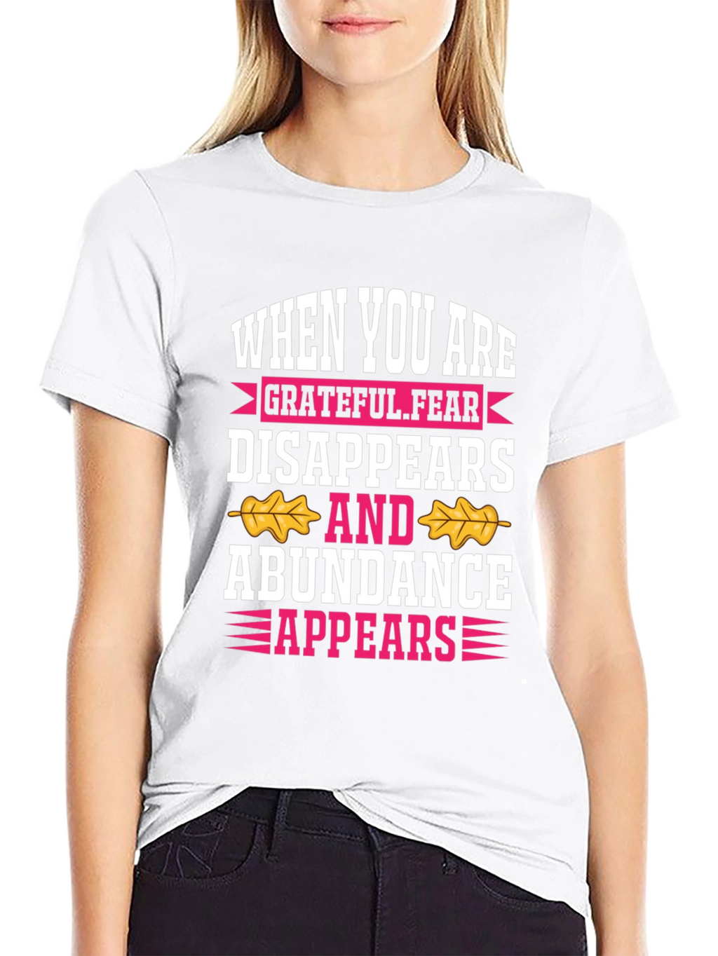 Grateful Fear Disappears Graphic T-Shirt