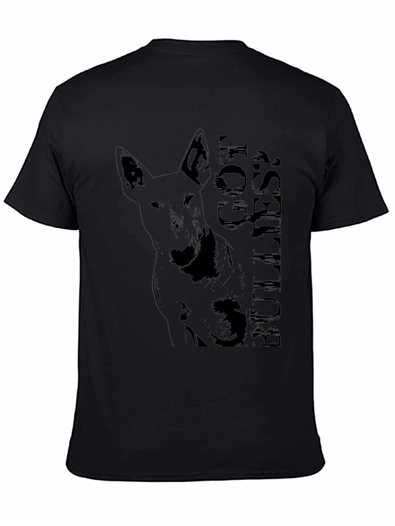 Got Bullies? Graphic Tee - Bull Terrier Dog Lover