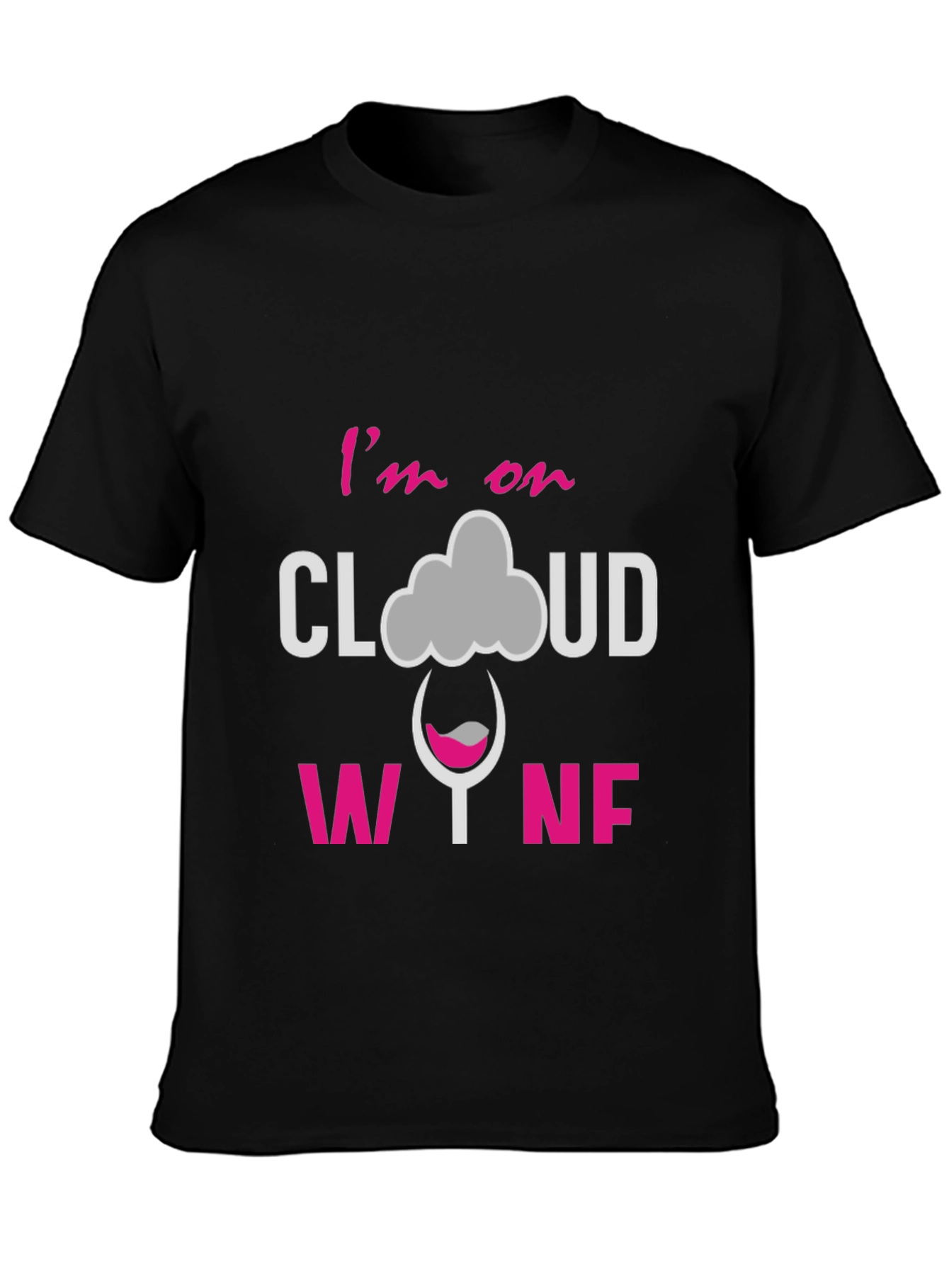 Im on Cloud Wine Graphic T-Shirt
