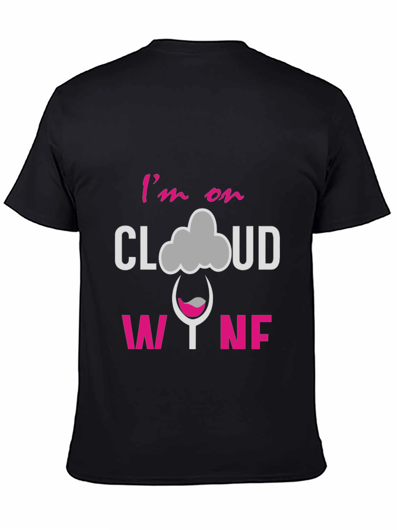 Im on Cloud Wine Graphic T-Shirt