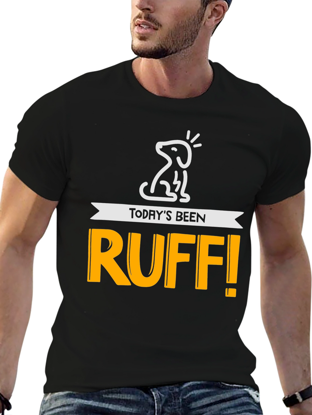 Todays Been Ruff! Mens Graphic Tee