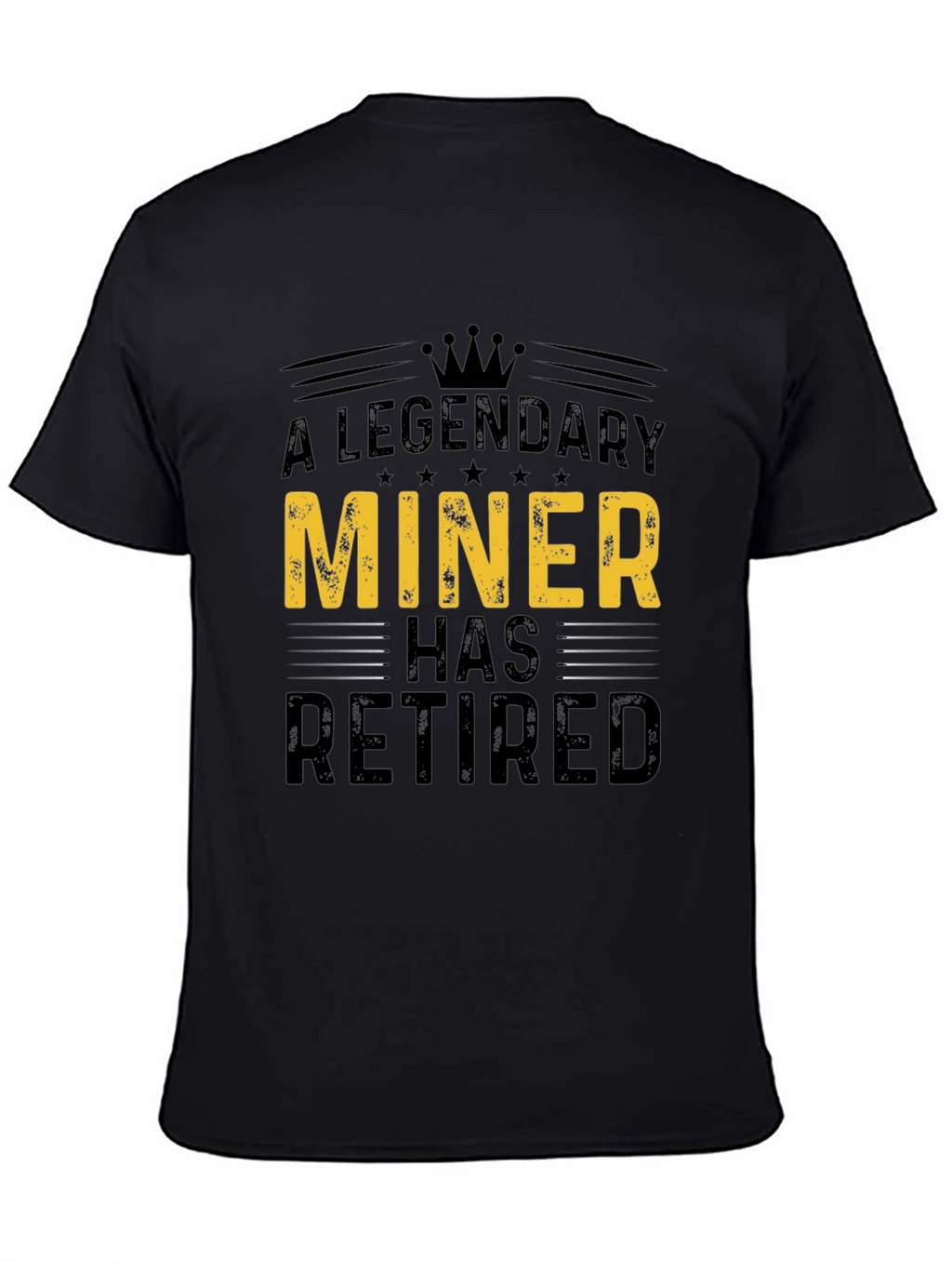 Legendary Miner Retired Black Graphic Tee