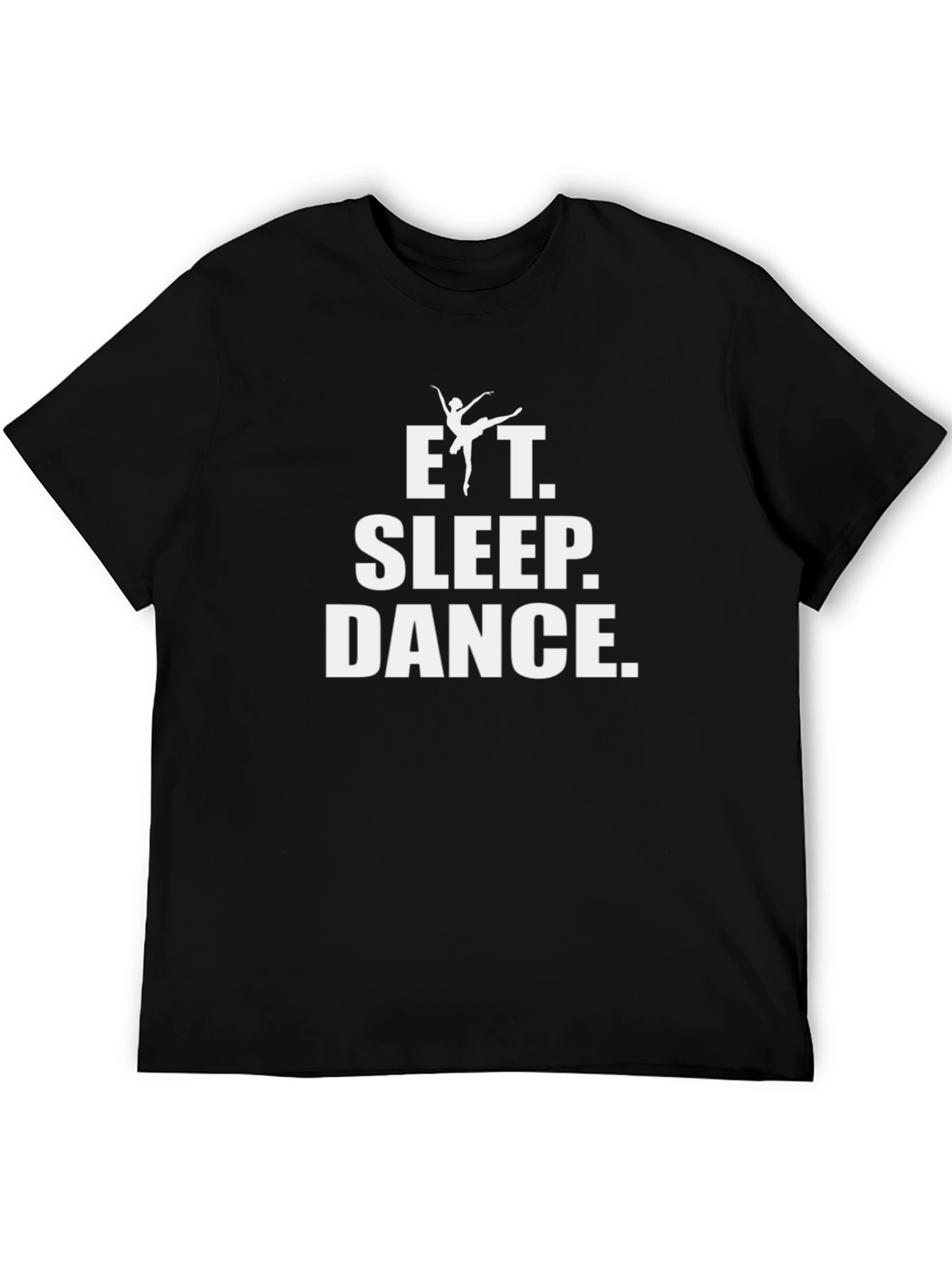 Eat Sleep Dance T-Shirt Ballet Shirt