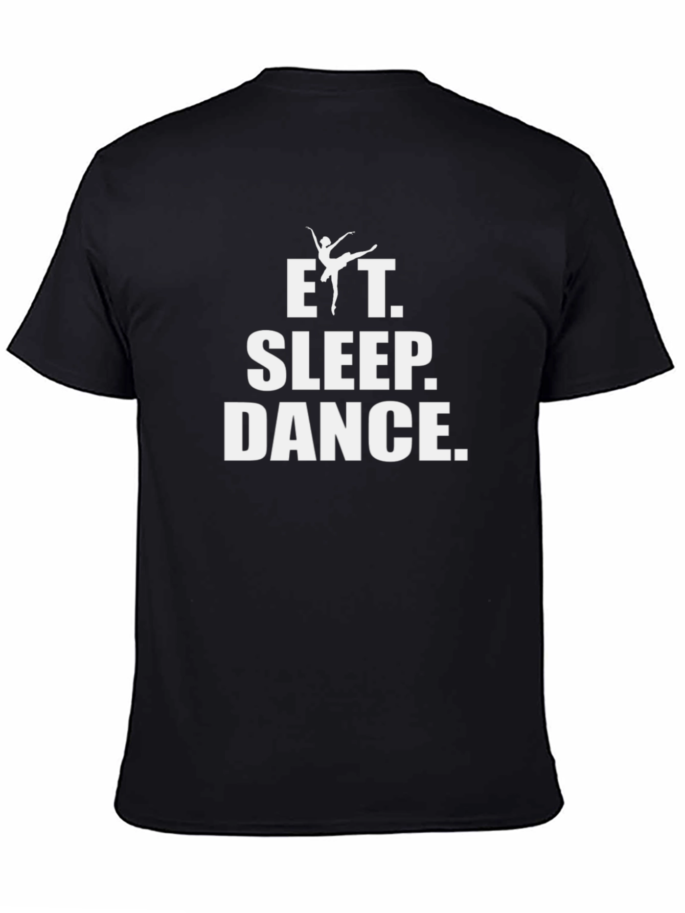 Eat Sleep Dance T-Shirt Ballet Shirt