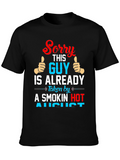 Sorry This Guy Is Already Taken T-Shirt