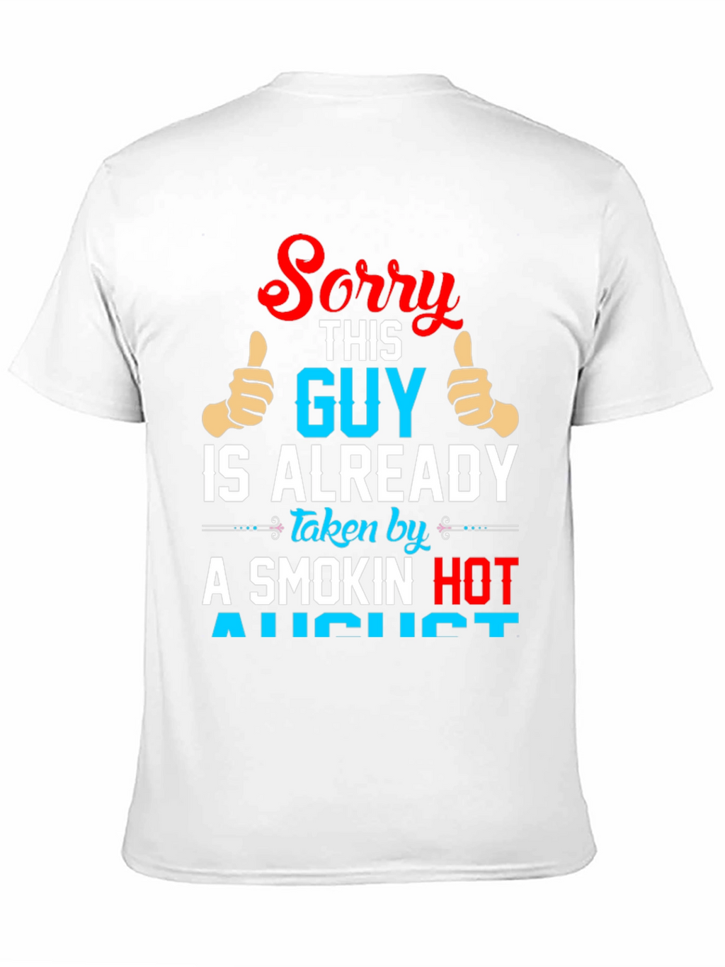 Sorry This Guy Is Already Taken T-Shirt