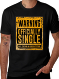 Warning Officially Single T-Shirt