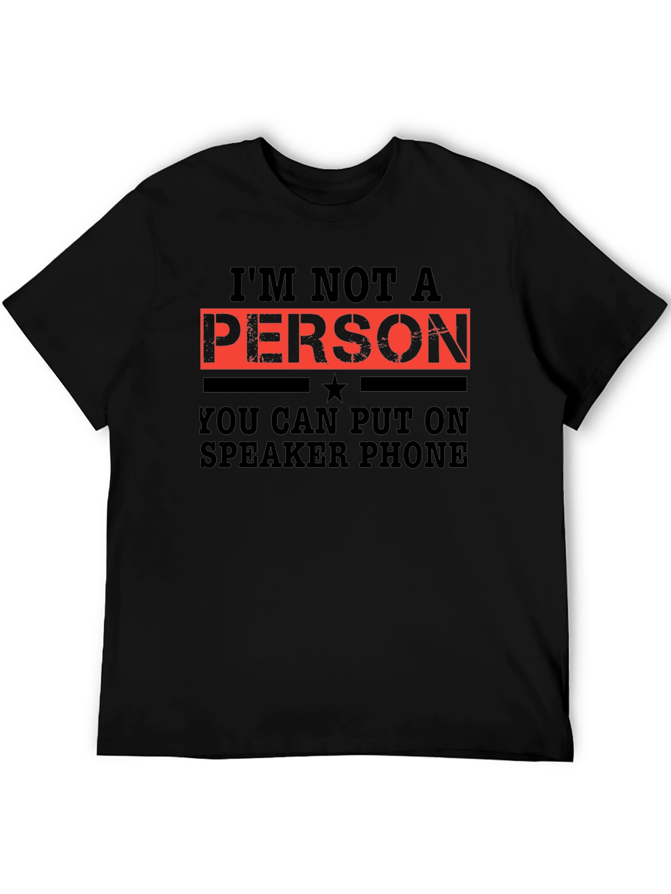 Im Not a Person T-Shirt