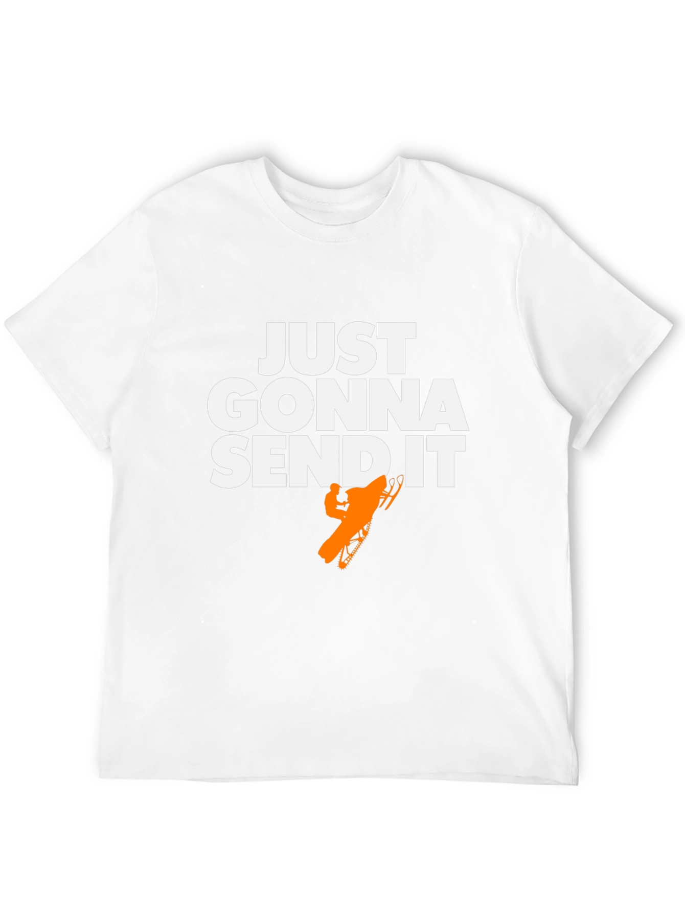 Just Gonna Send It T-Shirt - Snowmobile Graphic Tee