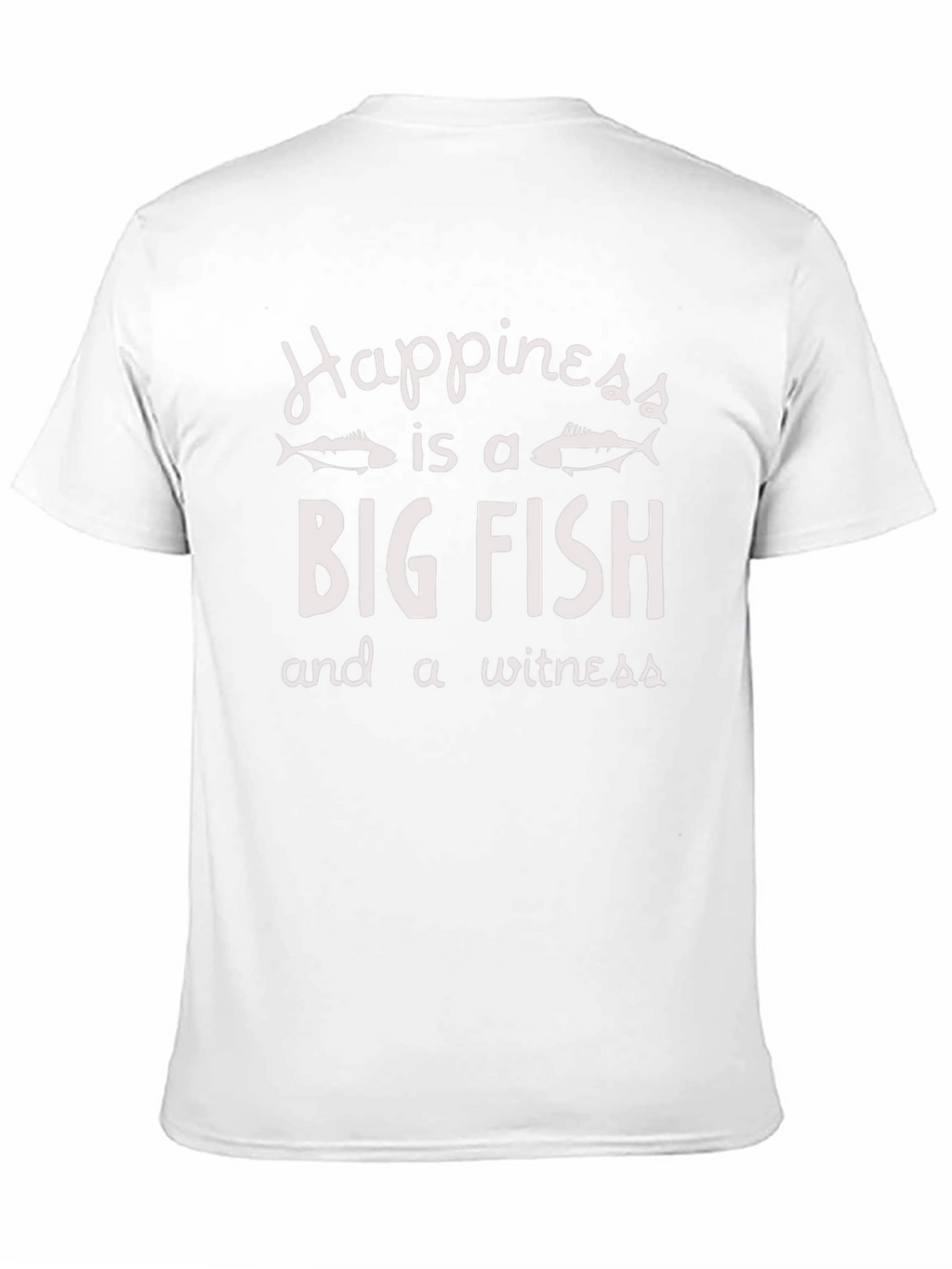 Happiness is a Big Fish T-Shirt