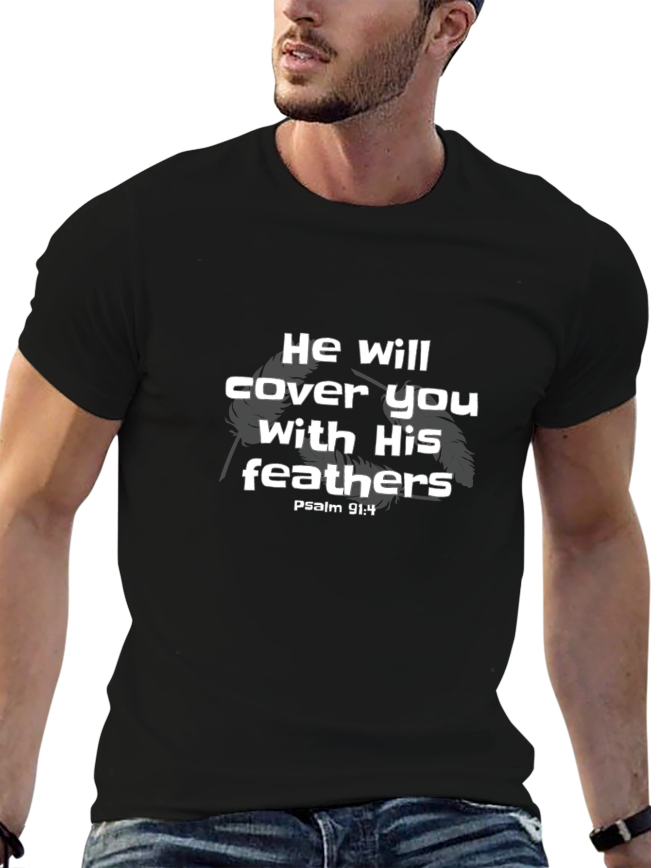 He Will Cover You With His Feathers T-Shirt