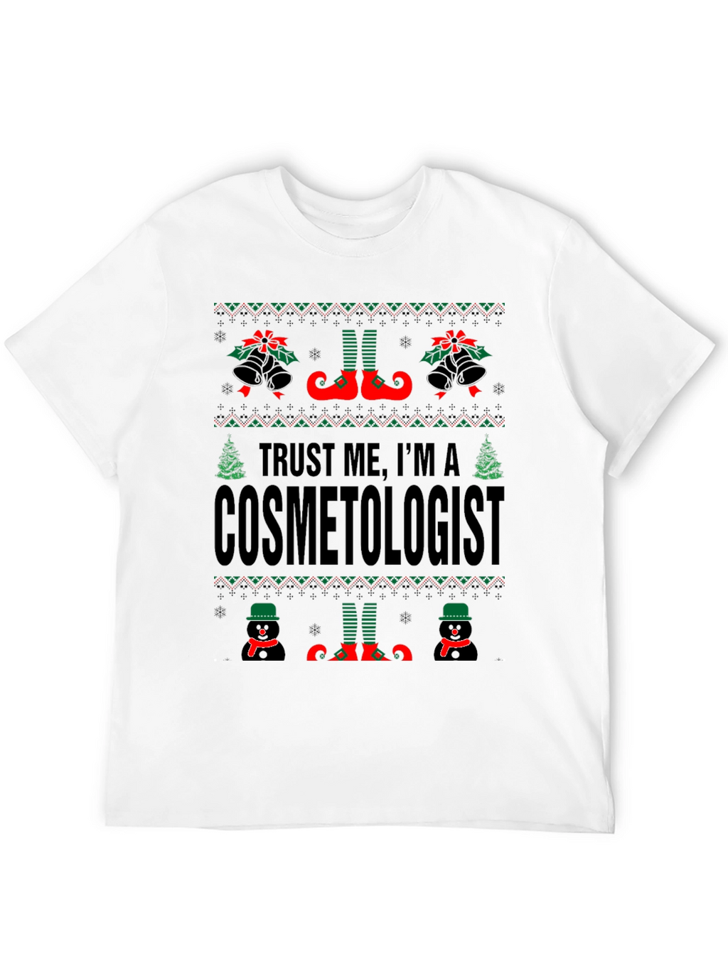 Funny Cosmetologist Ugly Christmas Sweater T-Shirt