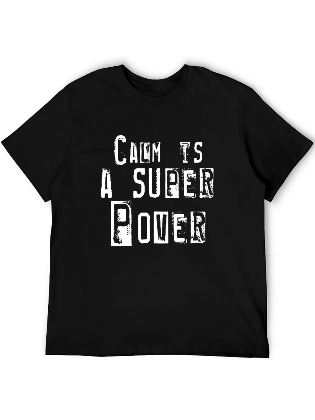 Calm is A Super Power Black T-Shirt