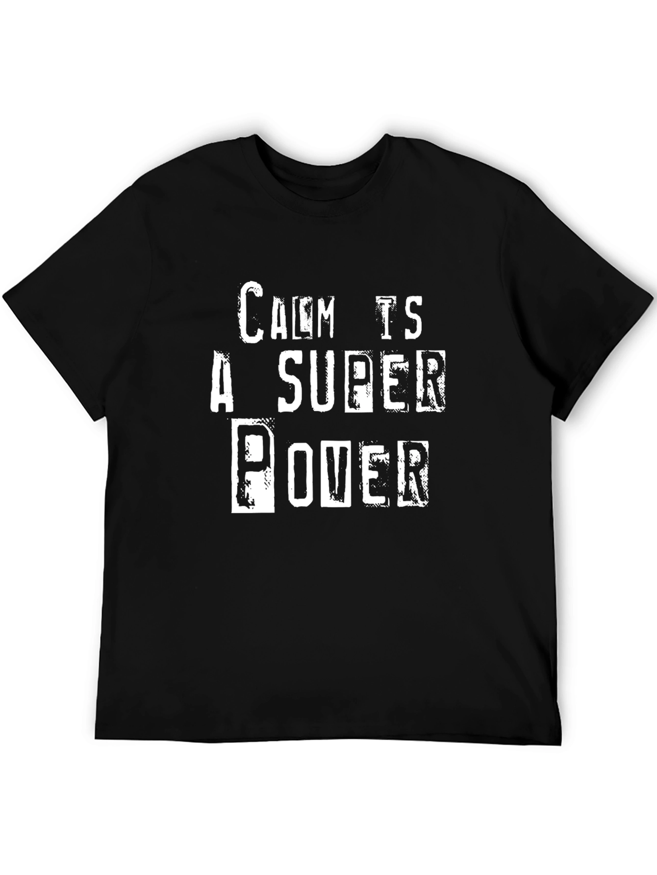 Calm is A Super Power Black T-Shirt