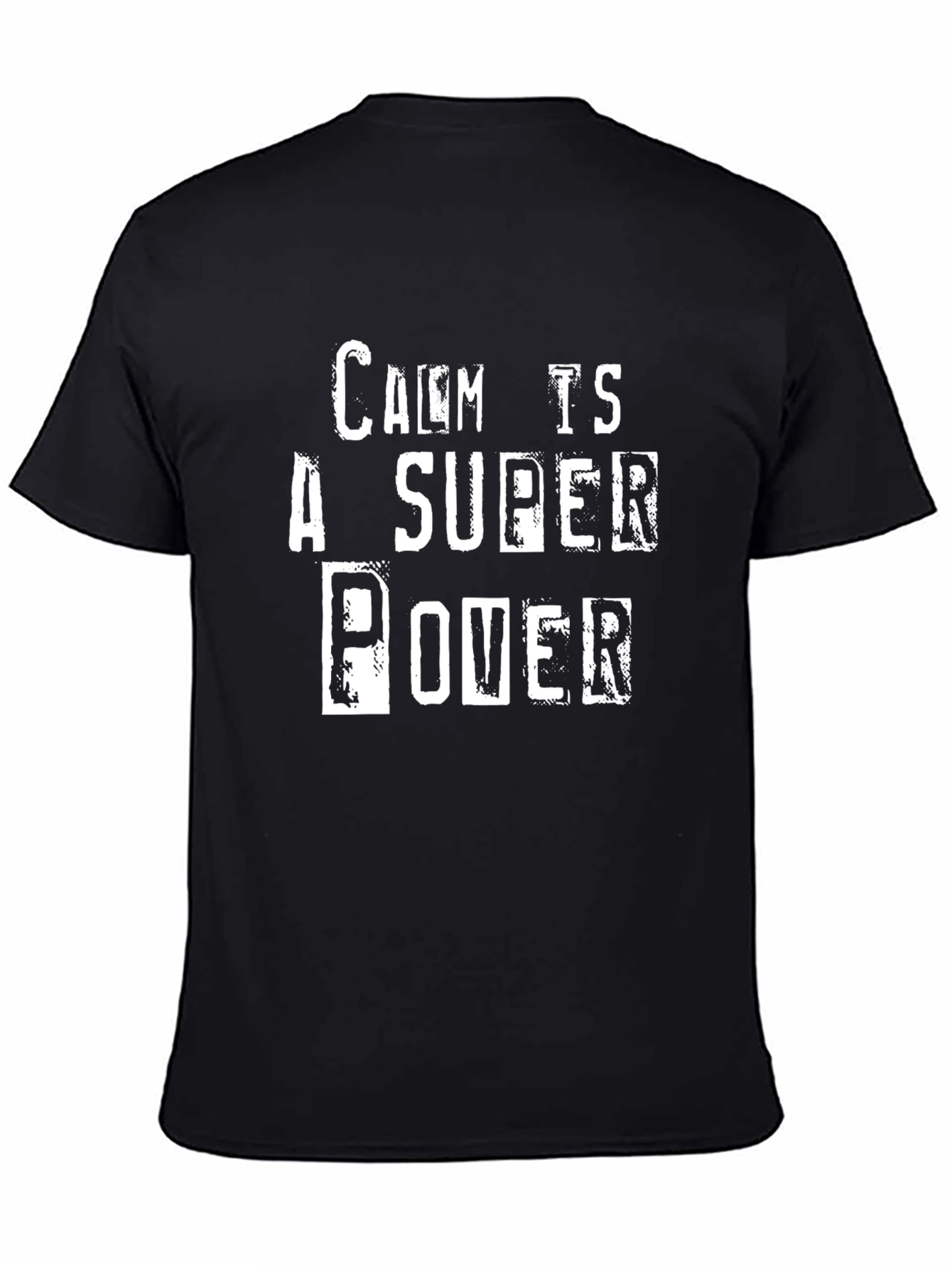 Calm is A Super Power Black T-Shirt