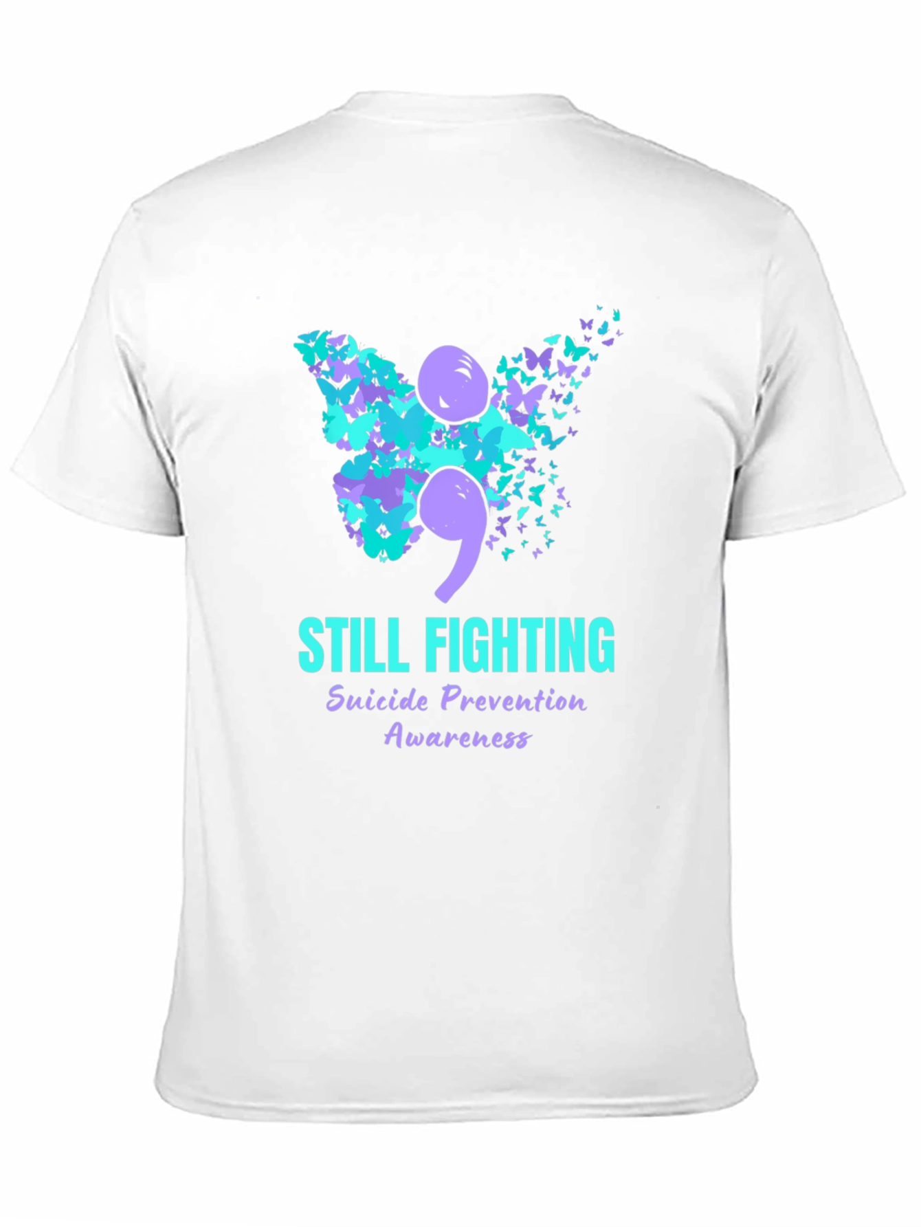 Still Fighting Suicide Awareness Graphic T-Shirt