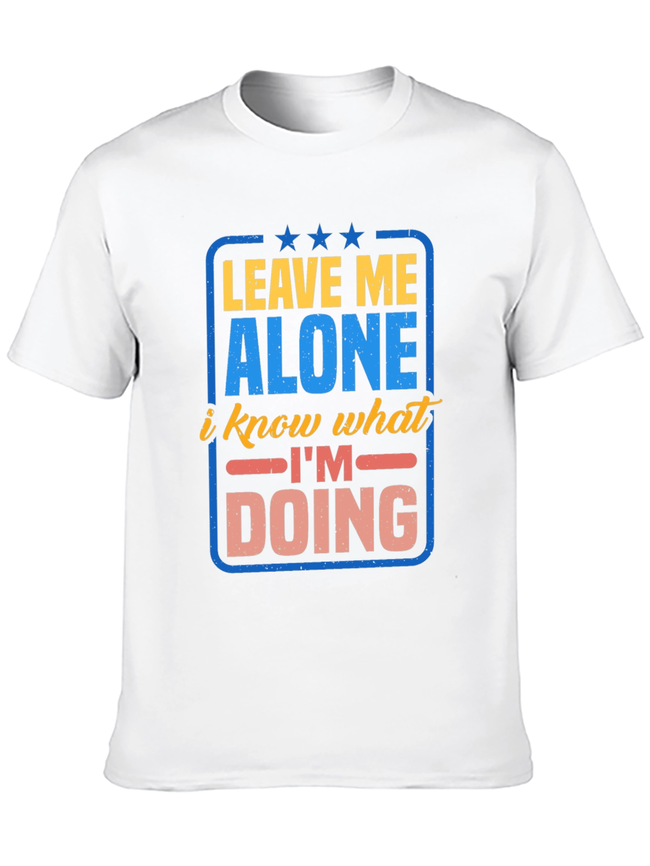 Leave Me Alone Graphic T-Shirt - Funny Slogan Tee