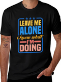 Leave Me Alone Graphic T-Shirt - Funny Slogan Tee