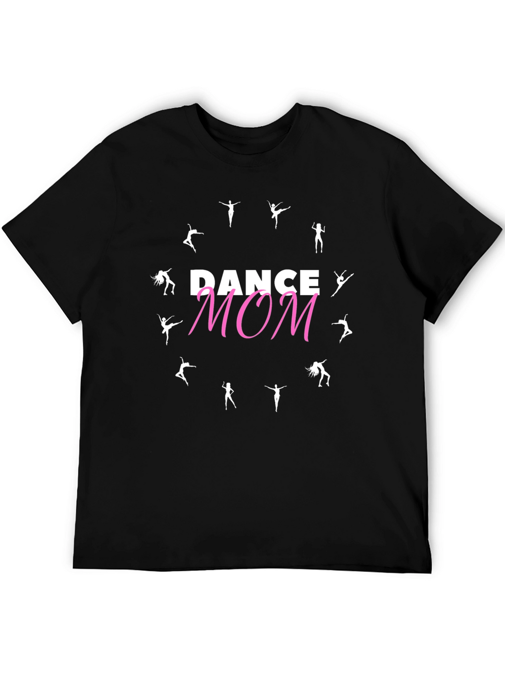 Dance Mom Graphic T-Shirt