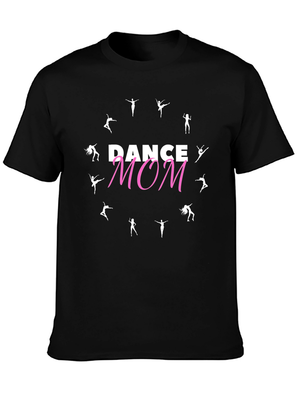 Dance Mom Graphic T-Shirt