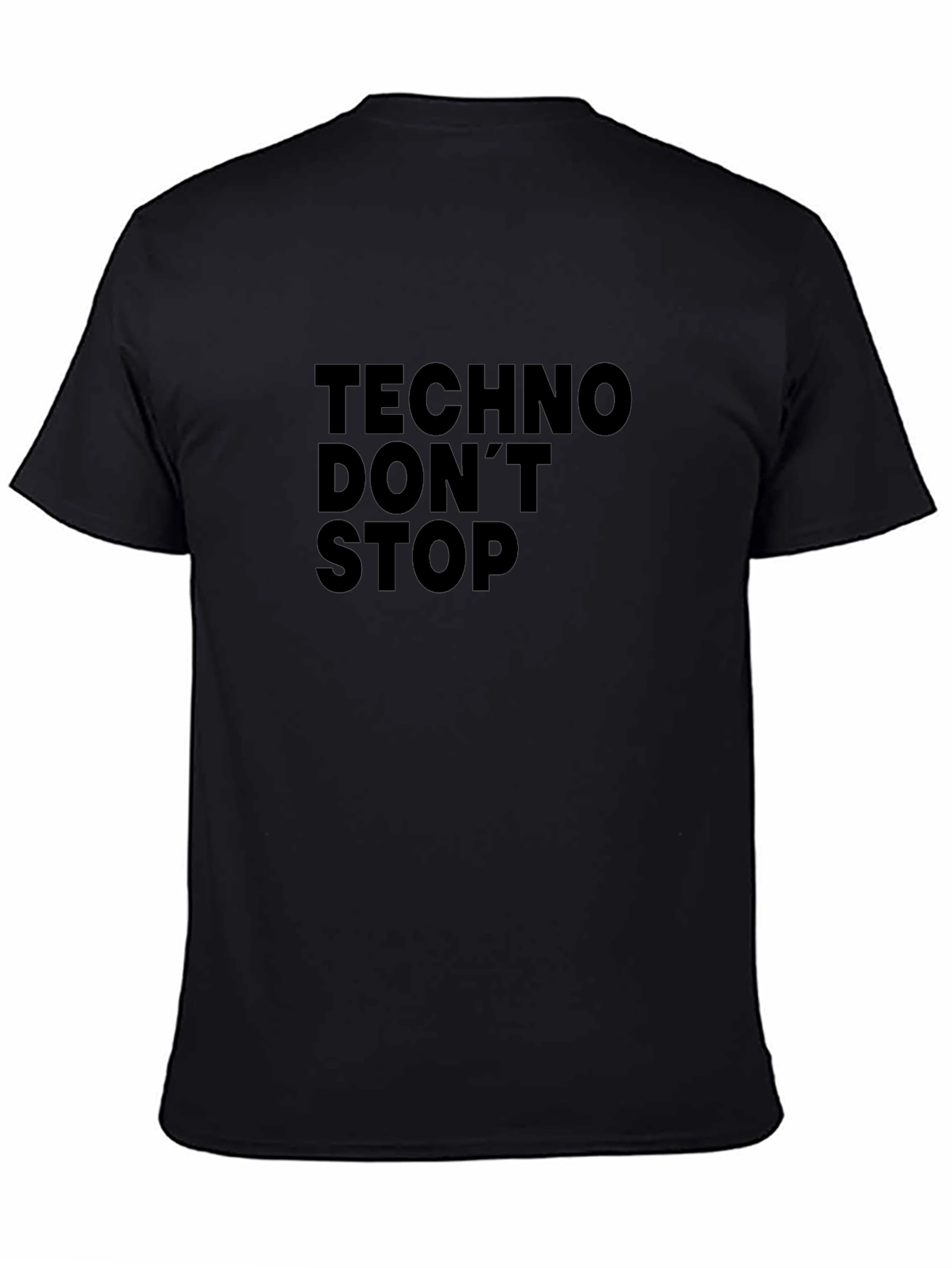 Techno Dont Stop Black T-Shirt
