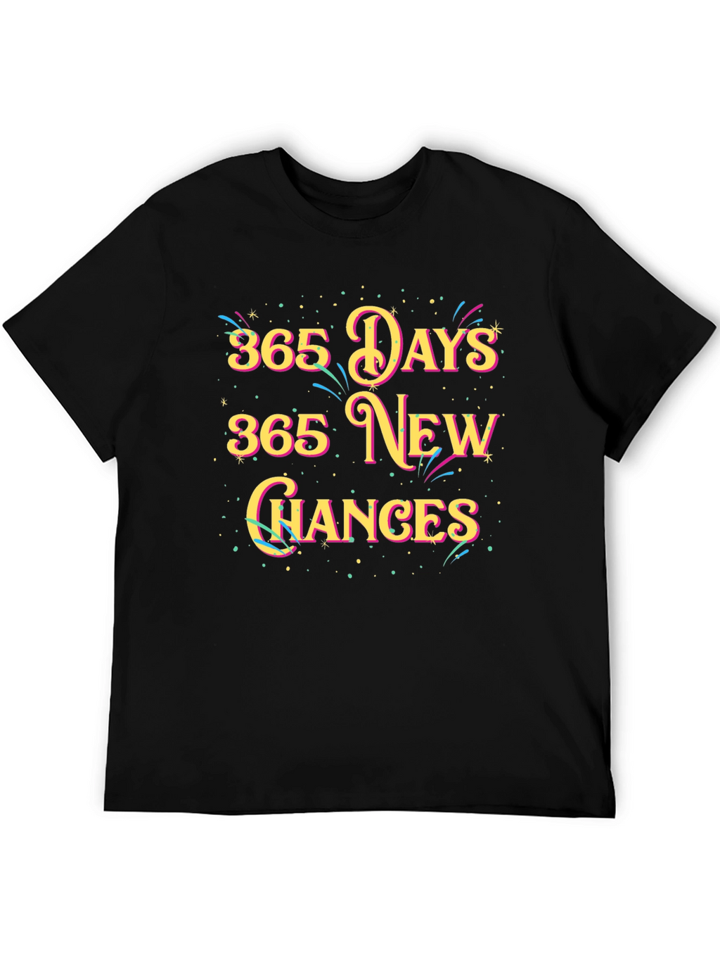 365 Days New Chances Graphic Tee