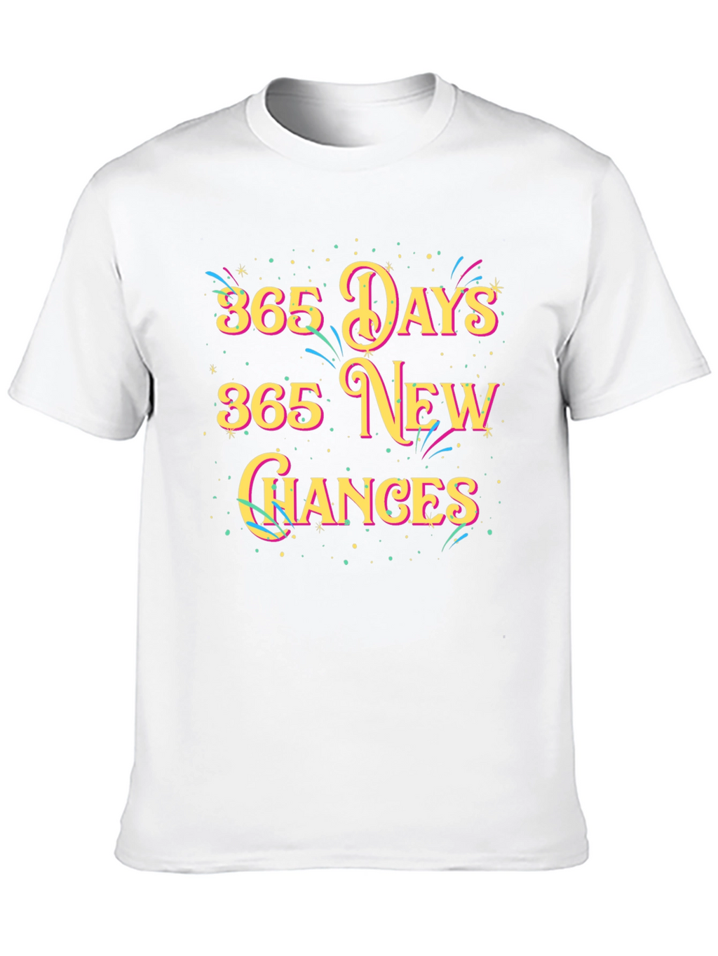 365 Days New Chances Graphic Tee