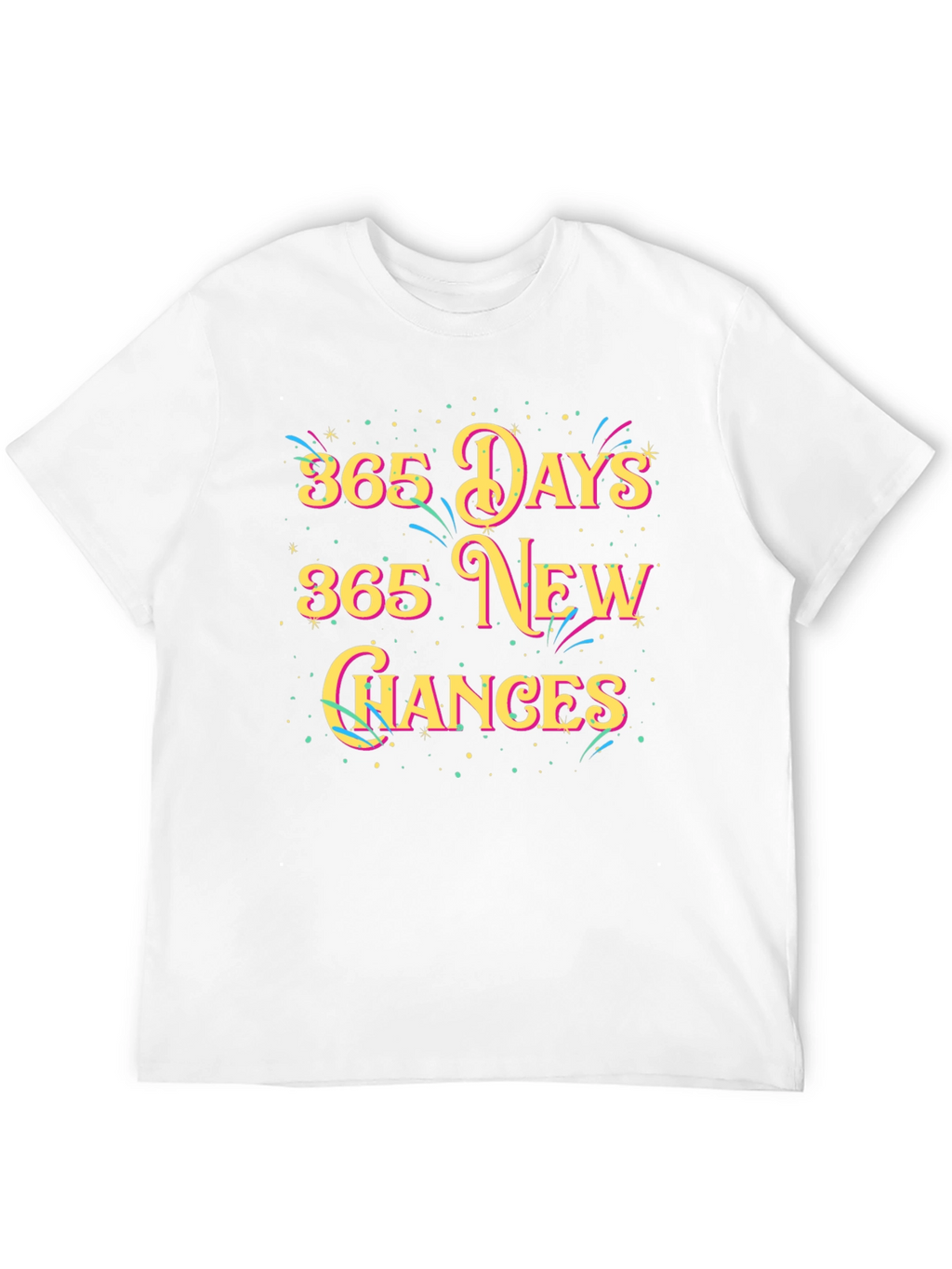 365 Days New Chances Graphic Tee