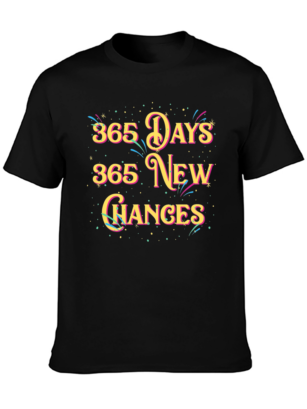 365 Days New Chances Graphic Tee