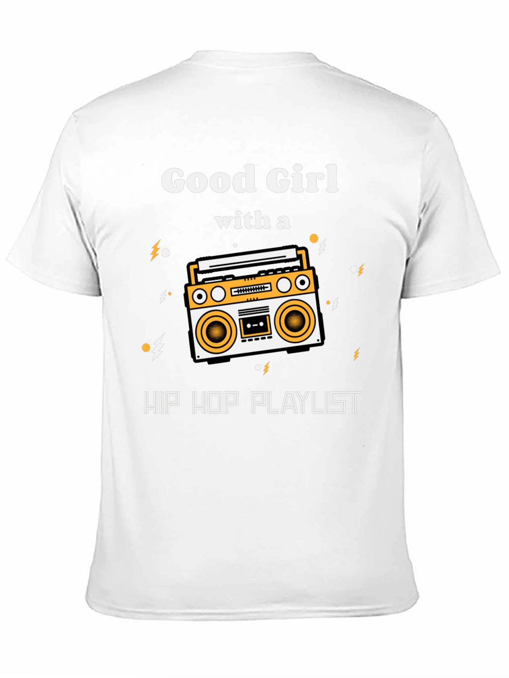 Good Girl Hip Hop Playlist Graphic T-Shirt