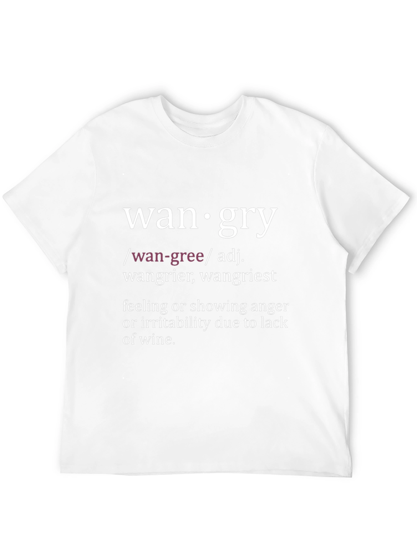 Wangry Definition T-Shirt - Funny Wine Lover Tee