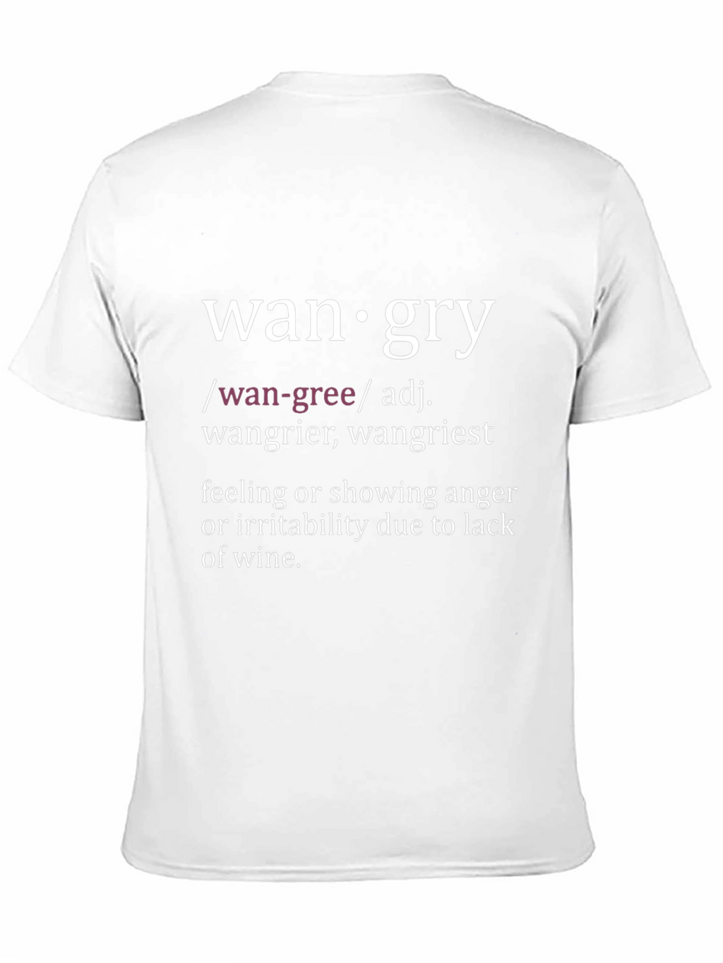 Wangry Definition T-Shirt - Funny Wine Lover Tee