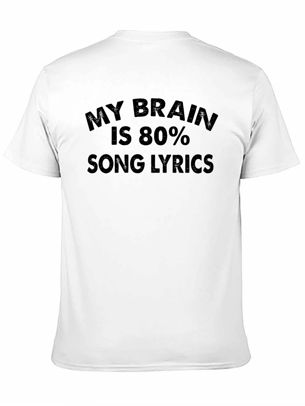 Funny Song Lyrics T-Shirt - Brain 80% Music Tee